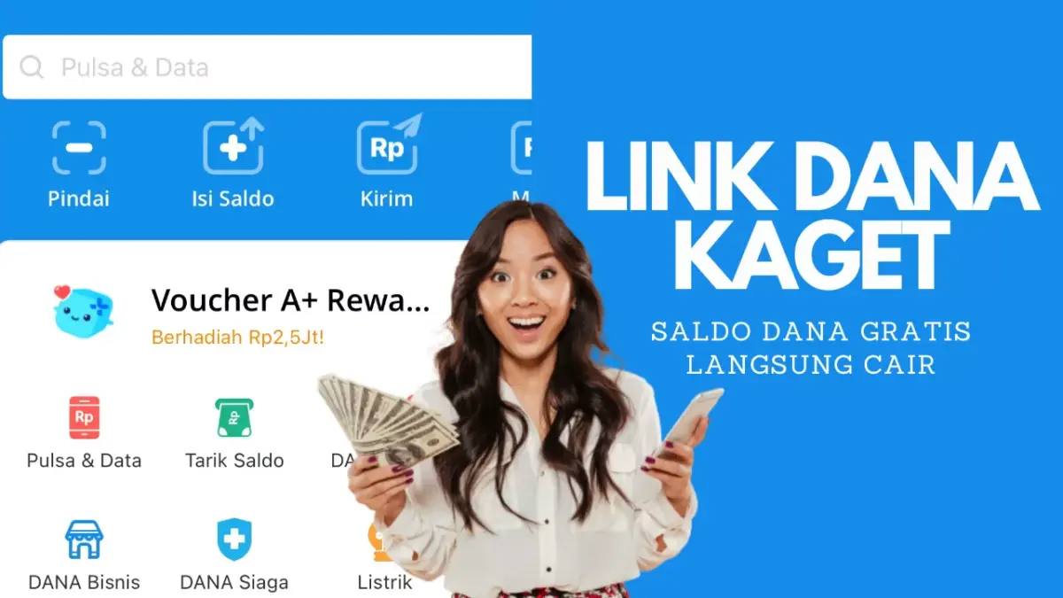 Cara Dapat Saldo DANA Gratis Tanpa Ribet Lewat DANA Kaget, 100% Legal & Aman!