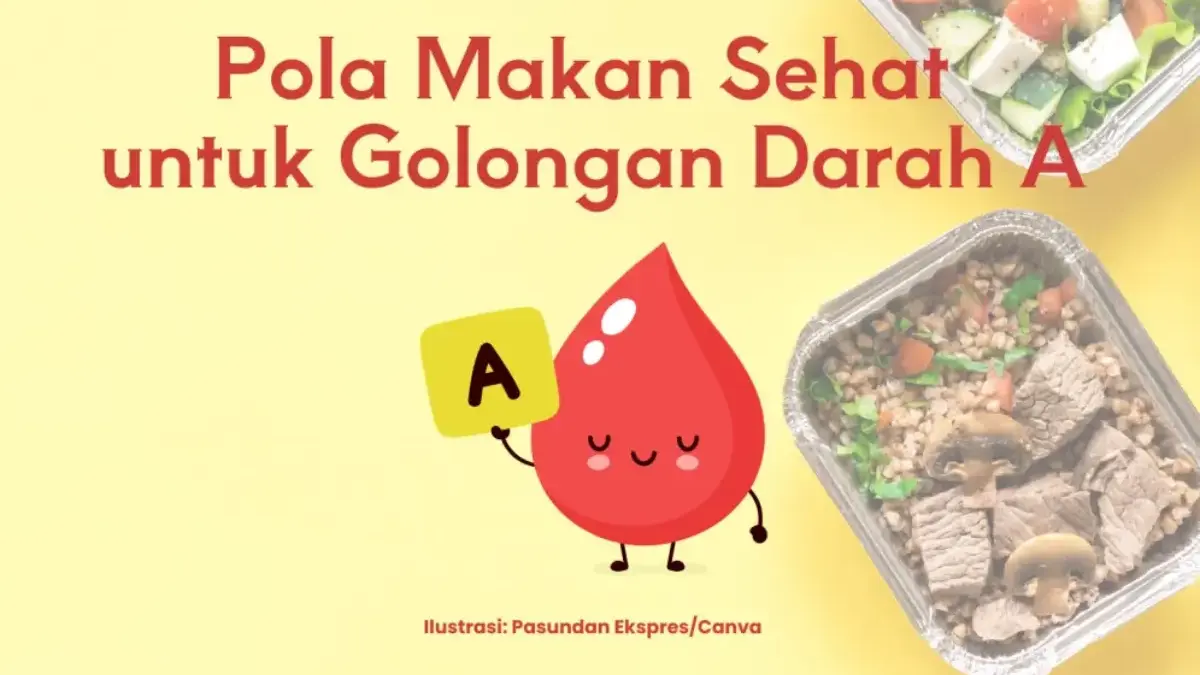 Inilah Pola Makan Sehat untuk Golongan Darah A