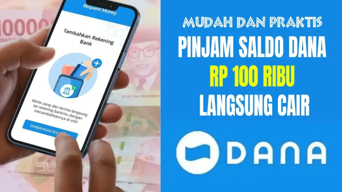 Pinjaman Saldo DANA 100 Ribu Langsung Cair
