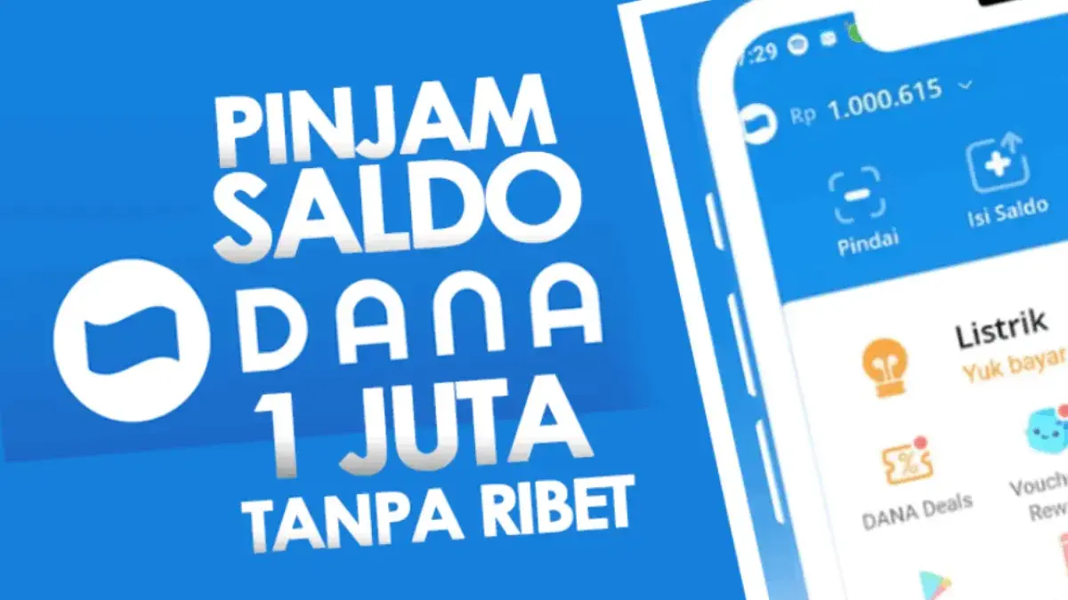 Pinjam Saldo DANA Rp1 Juta Langsung Cair