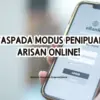 Ninu Ninu, Waspada Modus Penipuan Arisan Online Terbaru!