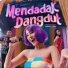Kisah Seru Sinopsis Film Mendadak Dangdut 2025, Dari Panggung ke Pelarian