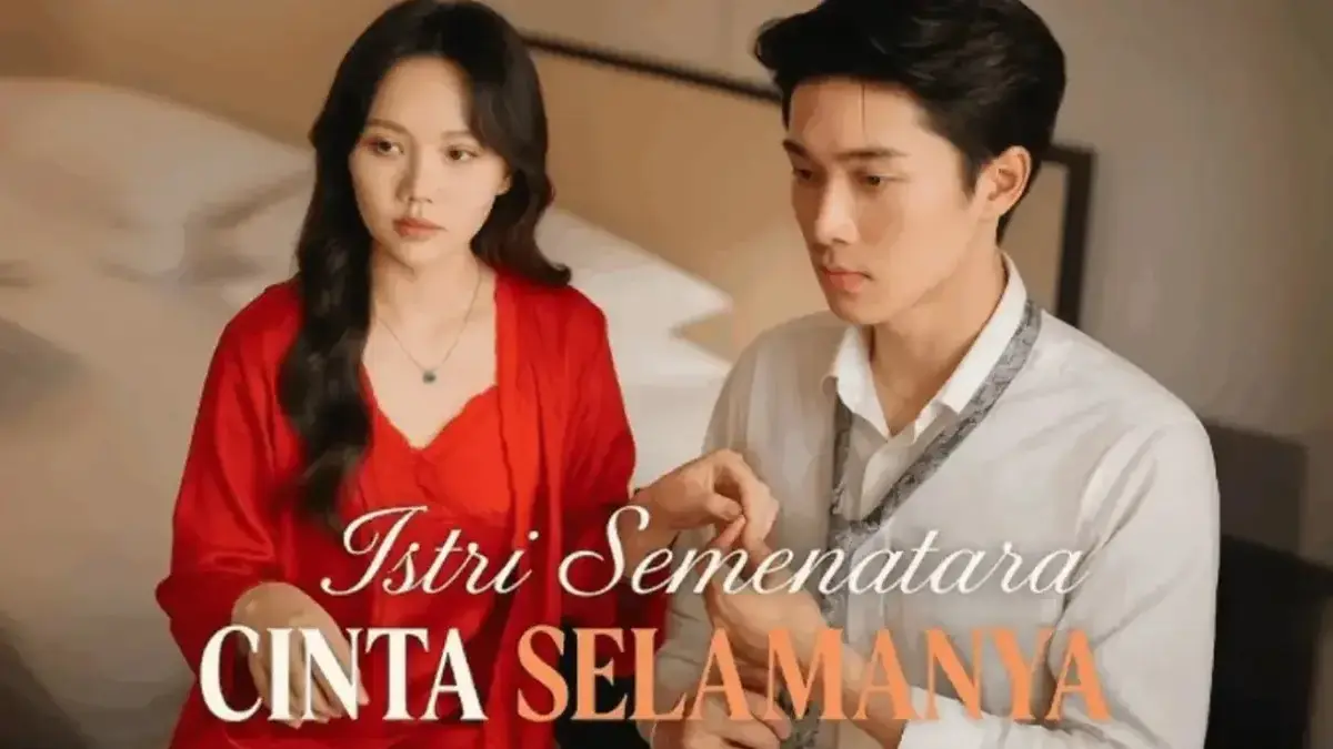 Dimana Bisa Nonton Istri Sementara Cinta Selamnya Full Episode? Ini Jawabannya
