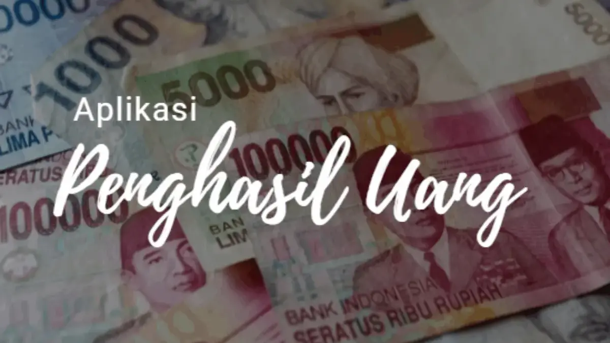5 Aplikasi Penghasil Uang OJK, Aman dan Layak Dicoba!