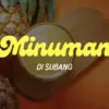 6 Minuman yang Ada di Subang yang Harus Kamu Cobain, Segar Maksimal!