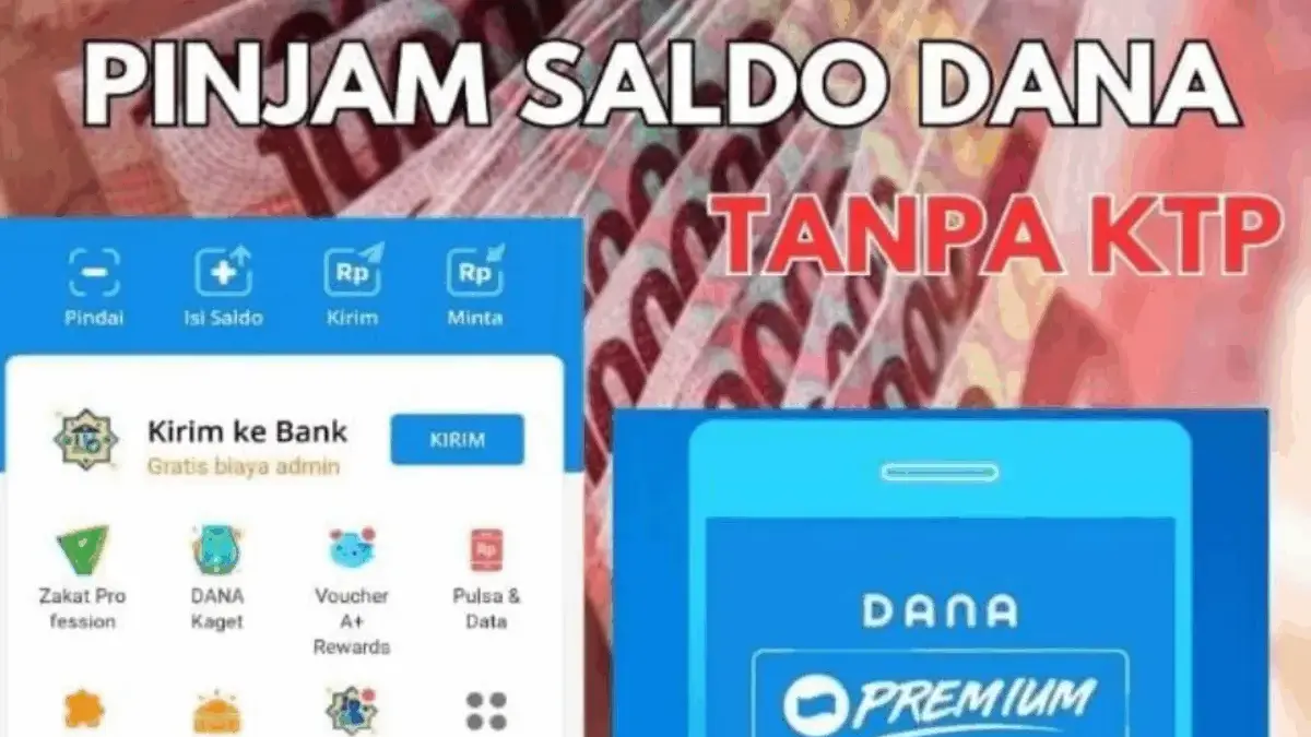Pinjam Saldo DANA Tanpa KTP 100 Ribu Langsung Cair