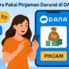 Cara Pinjam Saldo DANA Darurat Rp50.000 dengan Mudah dan Cepat