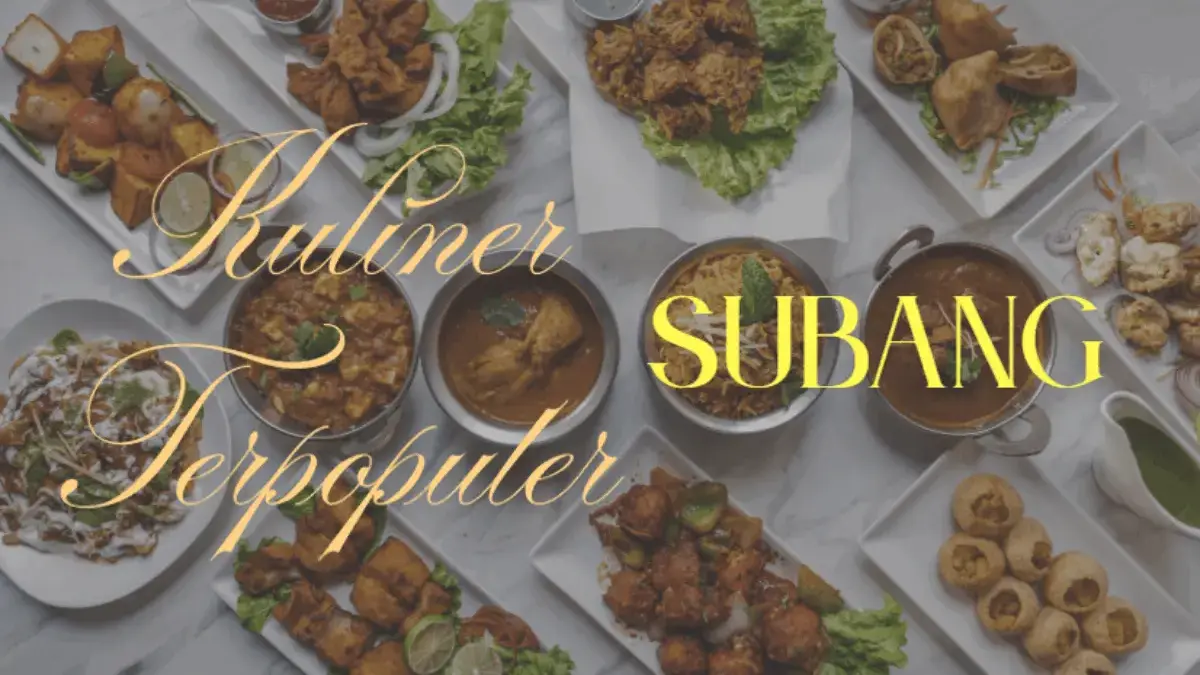 Jelajahi 5 Kuliner Subang Terpopuler: Sajian Lezat dari Kota Nanas!