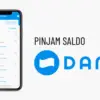 Cara Pinjam Saldo DANA 100 Ribu tanpa KTP, Cair dalam Sekejap Mata!