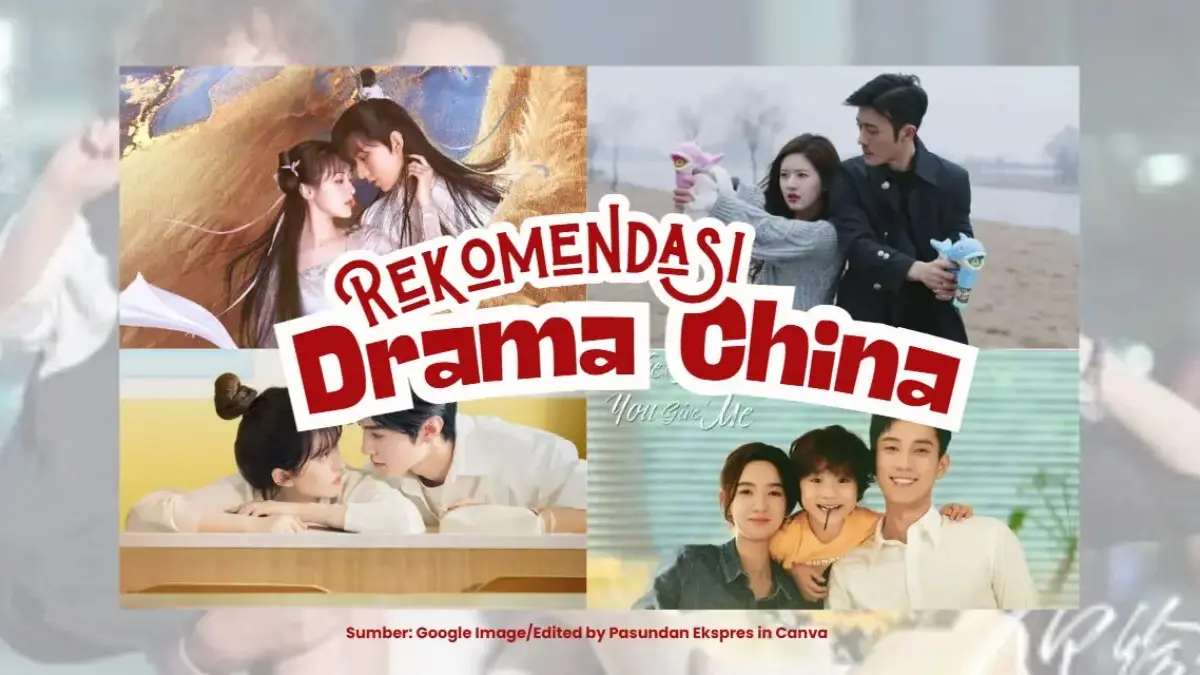 Rekomendasi Drama China Genre Romantis.