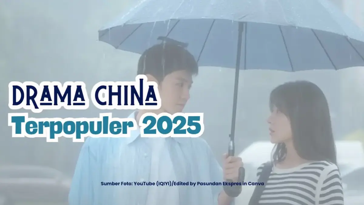 Drama China Terpopuler 2025