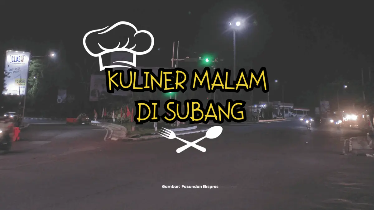 Wisata Kuliner Malam di Subang.