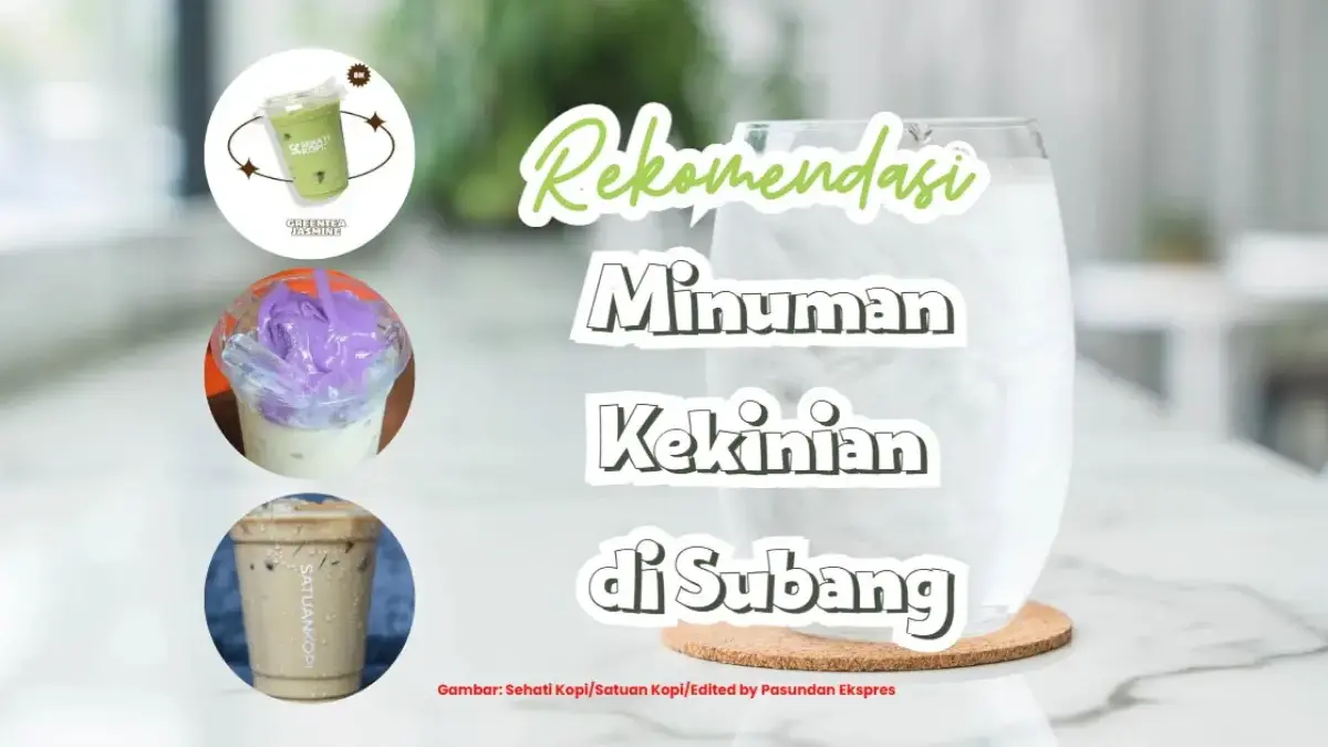 Minuman Kekinian di Subang.
