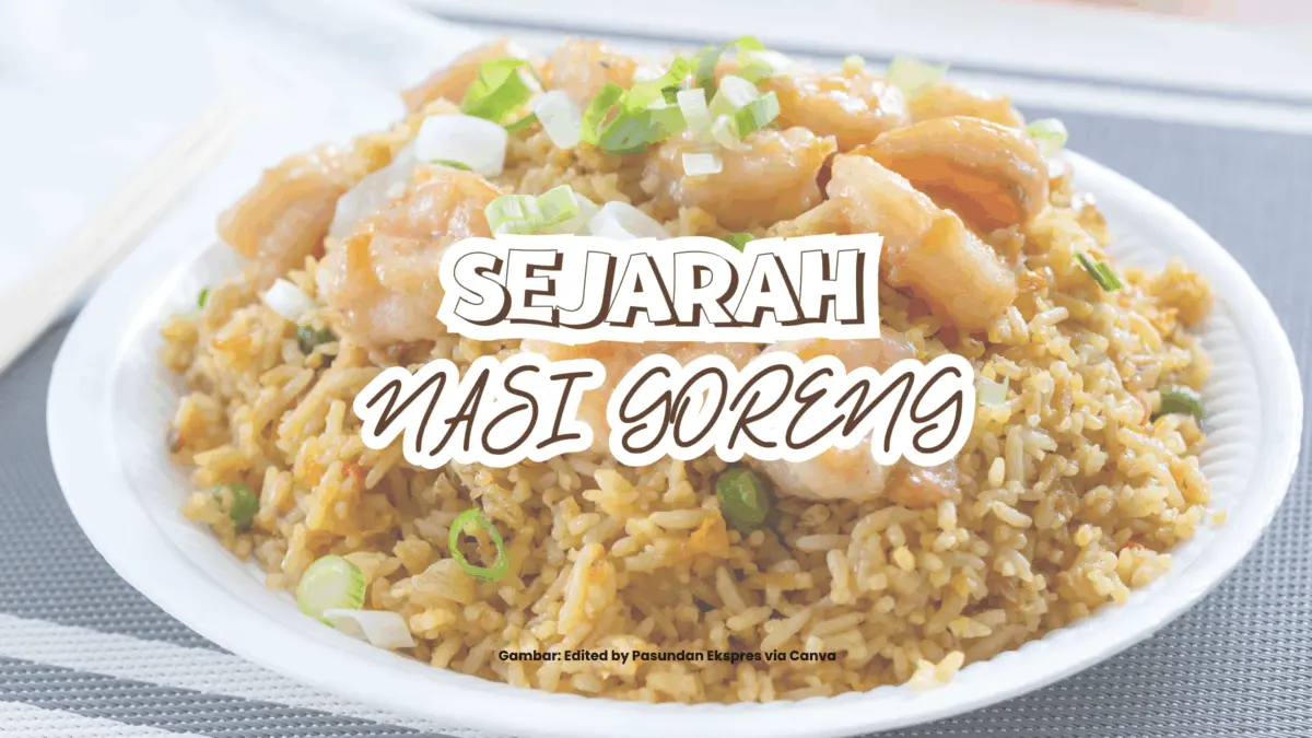 Asal Nasi Goreng