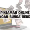 Pinjaman Online Bunga Rendah