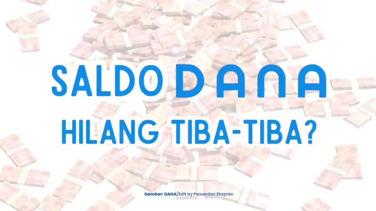 Saldo DANA Hilang Tiba-tiba.