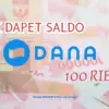 cara pinjam saldo DANA 100 ribu.