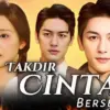 5 Situs Nonton Drama China Takdir Cinta Bersemi 2025, Legal dan Berkualitas