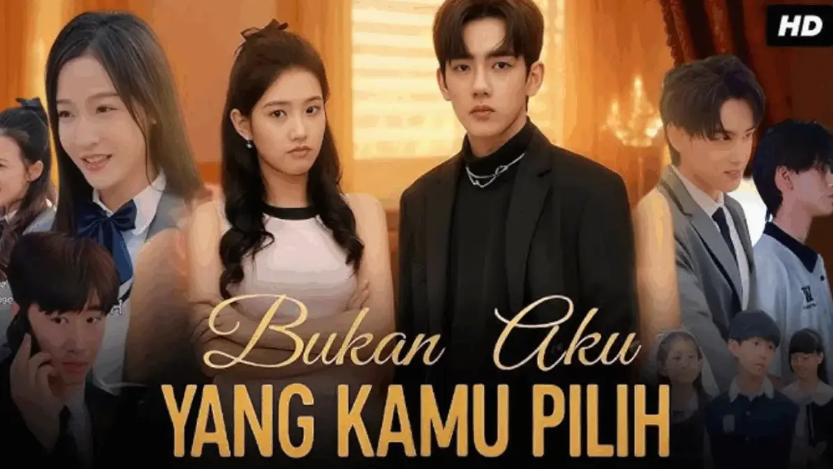 Link Nonton Bukan Aku yang Kamu Pilih Drama China Sub Indo Full Episode