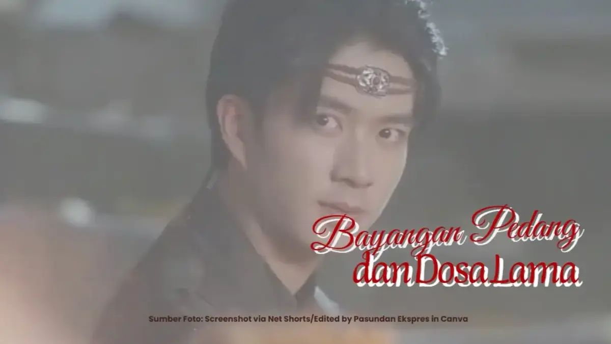 Situs Nonton Drama China Bayangan Pedang dan Dosa Lama