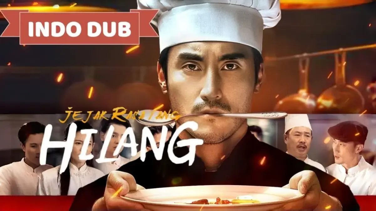 Link Nonton Drama China Jejak Rasa yang Hilang Koki Subtitle Indonesia Full Episode