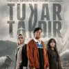 Ini Jadwal Rilis dan Sinopsis Film Tukar Takdir