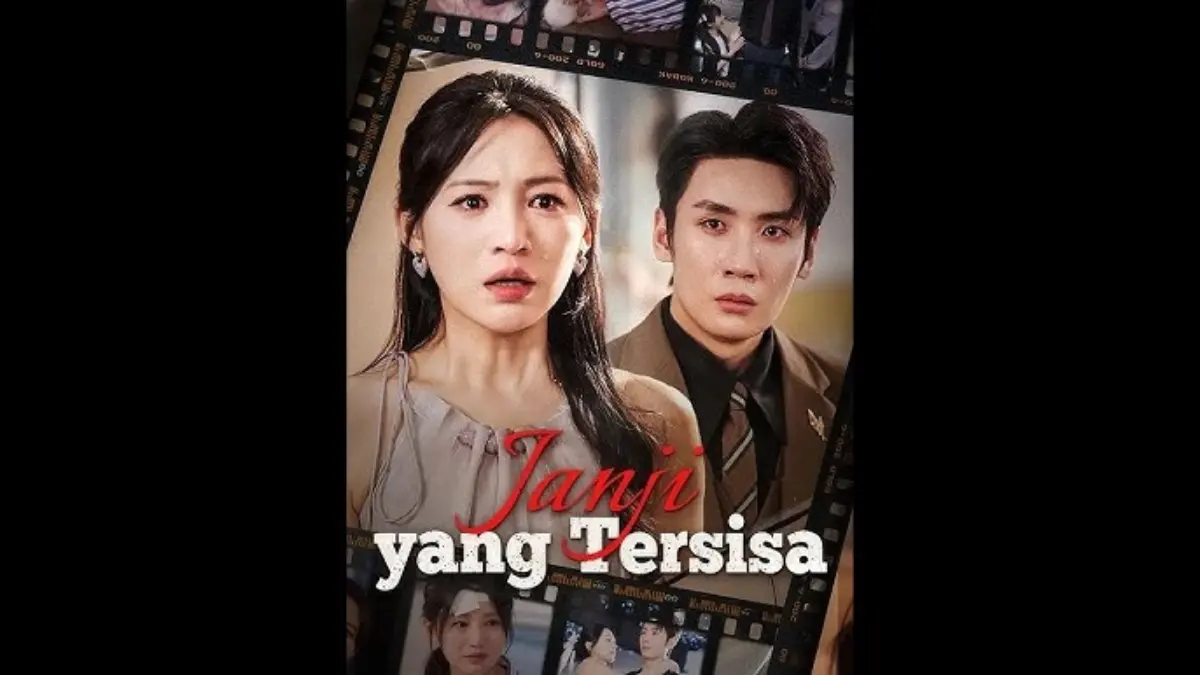 LINK Nonton Janji yang Tersisa Drama China Sub Indo Full Episode Terbaru