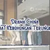 Mau Tahu Cara Nonton Drama China Saat Kebohongan Terungkap dengan Subtitle Indonesia? Ini Jawabannya
