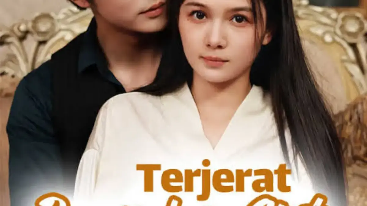 Link Nonton Terjerat Perangkap Cinta Tuan Muda Drama China