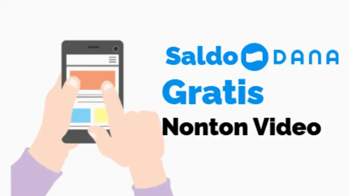 Saldo DANA Gratis 200 Ribu dari Nonton Video
