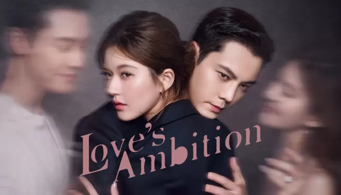 Link dan Cara Nonton Drama China Love’s Ambition Sub Indo Episode 1-32 Lengkap DISINI! Link dan Cara Nonton Drama China Love’s Ambition Sub Indo Episode 1-32 Lengkap DISINI!