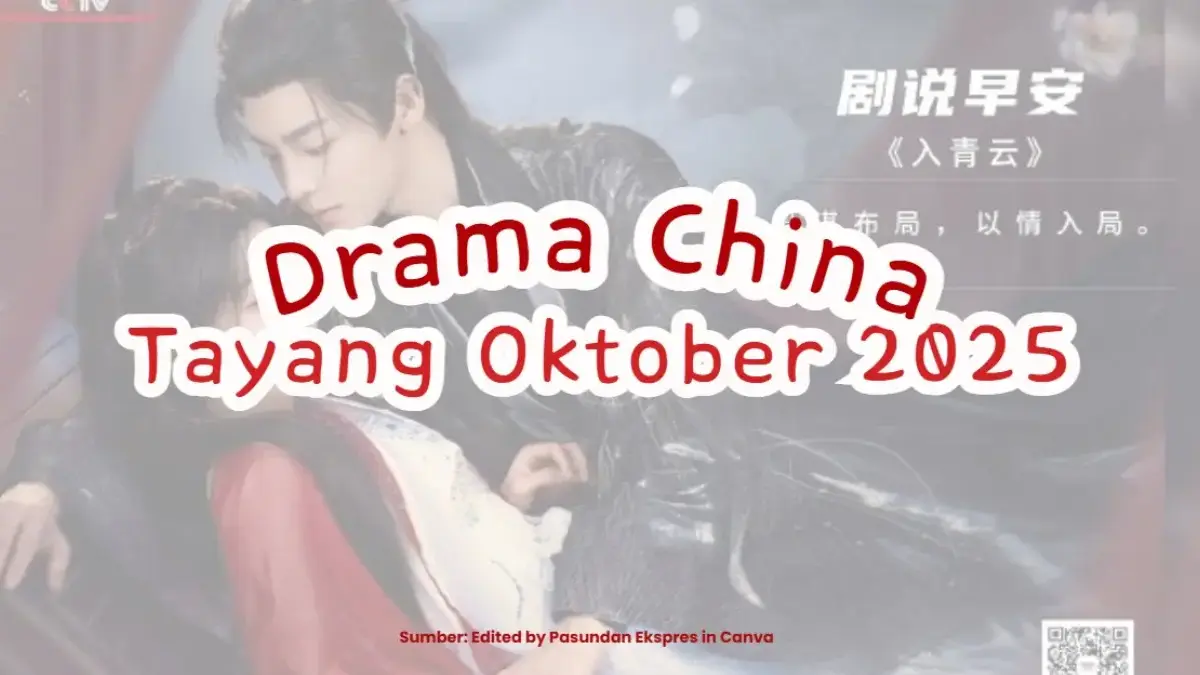 Rekomendasi Drama China Terbaru Oktober 2025