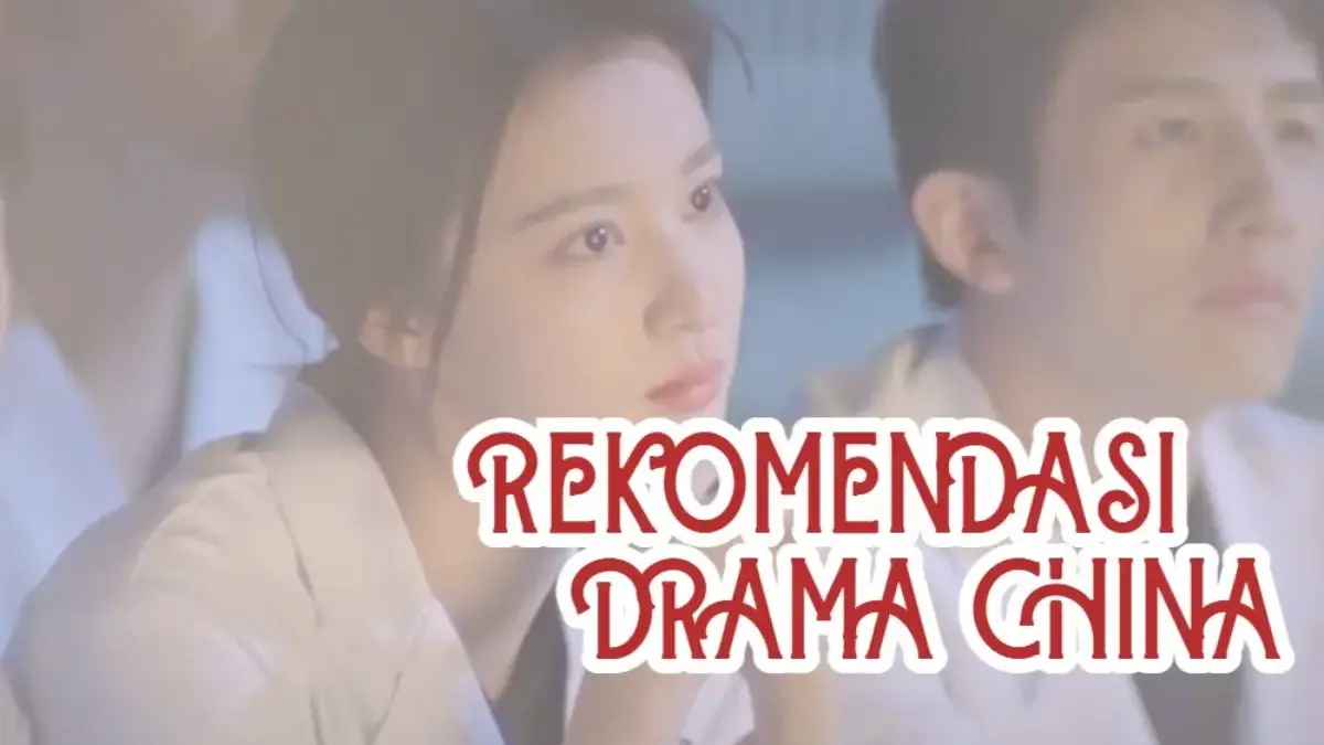 Drama China Bertema Kedokteran
