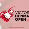 Jadwal Babak Kedua Denmark Open 2025