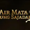 Film Air Mata di Ujung Sajadah 2 (2025)