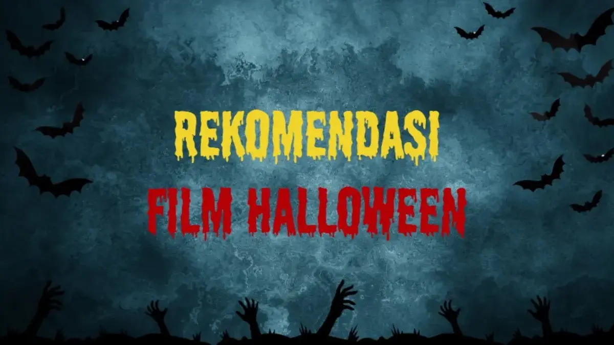 Ngeri! Ini Dia List Film Horor untuk Halloween, Bikin Kebayang! List Film Horor untuk Halloween
