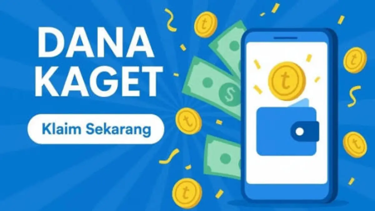 Buruan Klaim Dana Kaget Sekarang, Gratis & Langsung Cair!