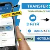 Cara Transfer Saldo DANA yang Belum Premium Gampang Banget, Tanpa Upgrade Akun!