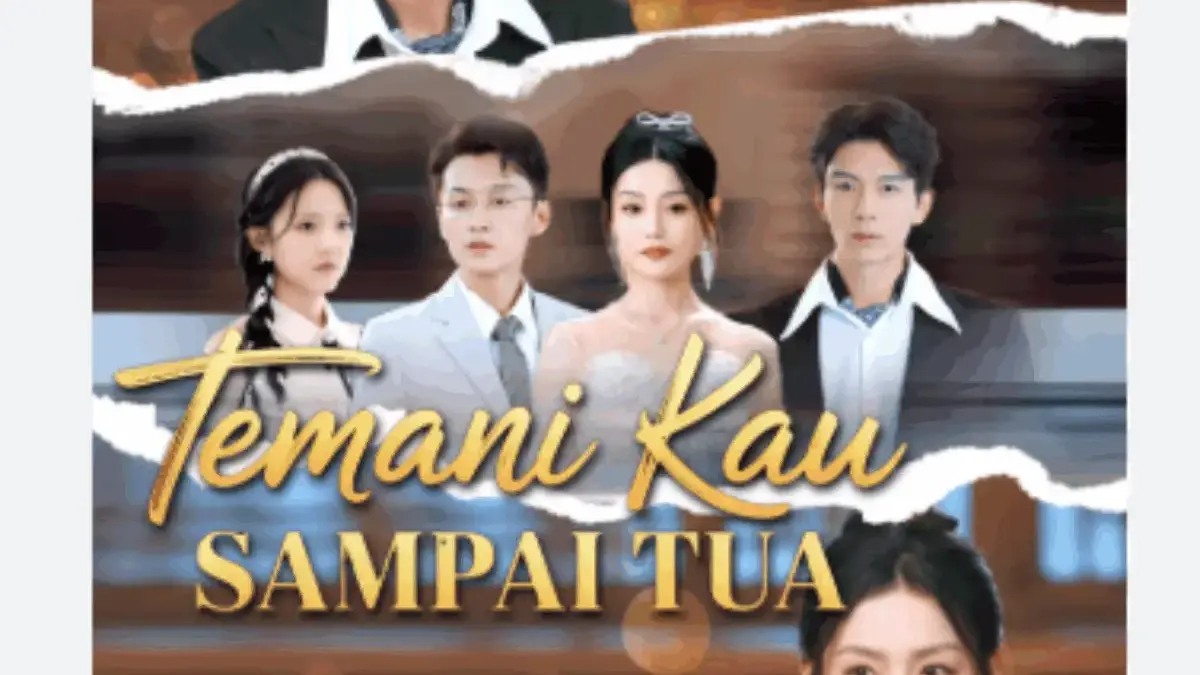 Link Nonton dan Sinopsis Temani Kau Sampai Tua Drama China Sub Indo Disini!