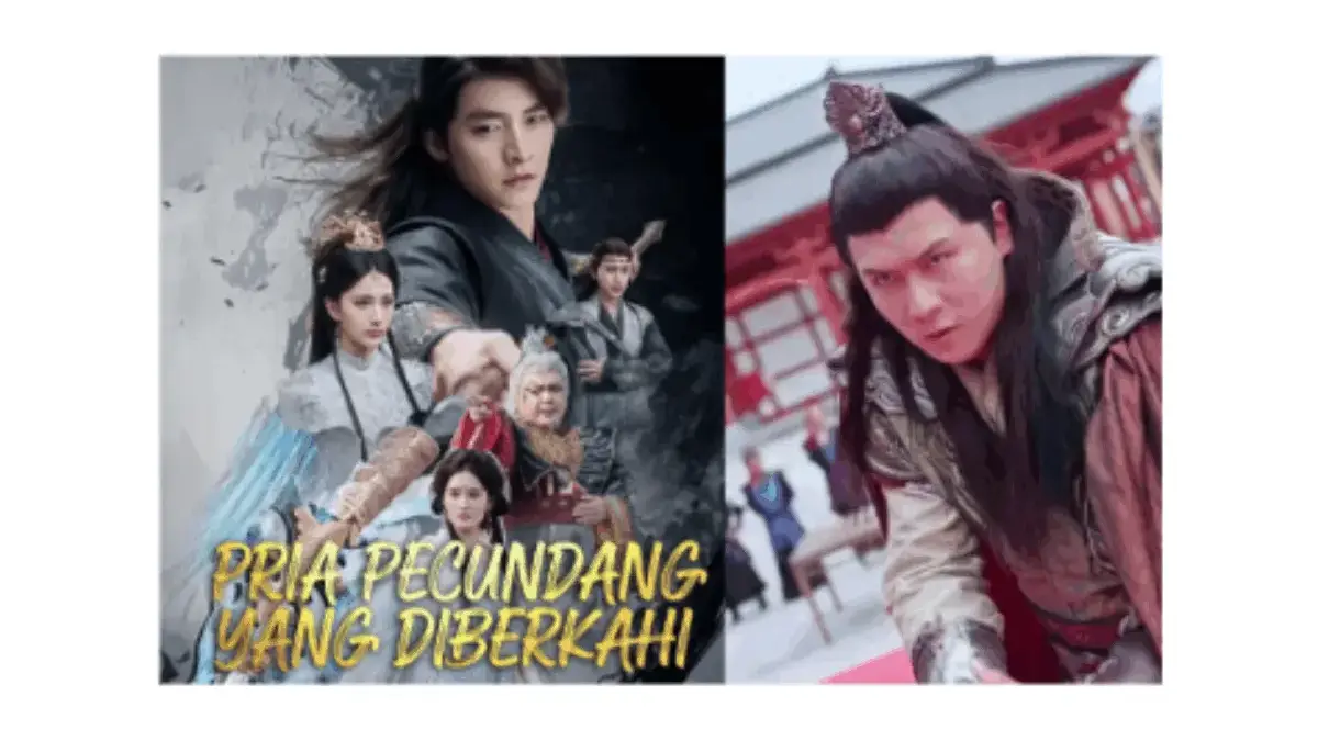 2 Cara Nonton Drama China Pria Pecundang yang Diberkahi, Cek di Sini! Cara Nonton Drama China Pria Pecundang yang Diberkahi