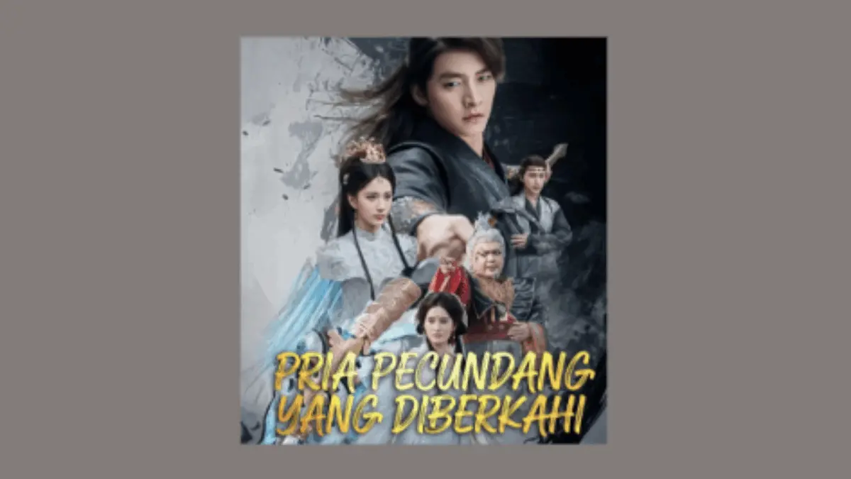 Sinopsis Pria Pecundang yang Diberkahi Drama China, Penuh Makna Kehidupan! Pria Pecundang yang Diberkahi Drama China