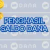 Penghasil Saldo DANA Gratis Terbaru November 2025