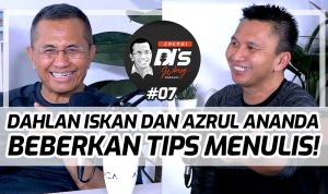 Tips Menulis untuk Akal Sehat ala Dahlan Iskan dan Azrul Ananda