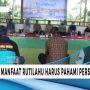 Penerima Rutilahu Harus Pahami Persyaratan