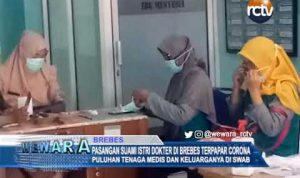 Pasangan Suami Istri Dokter di Brebes Terpapar Korona