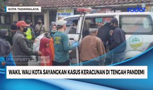 Wakil Wali Kota Tasik Sayangkan Insiden Keracunan Massal di Tengah Pandemi