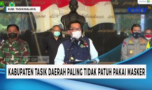 Kabupaten Tasik Daerah Paling Tidak Patuh Pakai Masker