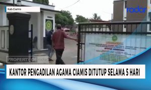 Kantor Pengadilan Agama Ciamis Ditutup