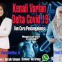 DR. Nila Parahdiba Daulay Jelaskan Kenapa Virus Corona Cepat Bermutasi Sehingga Muncul Varian Delta