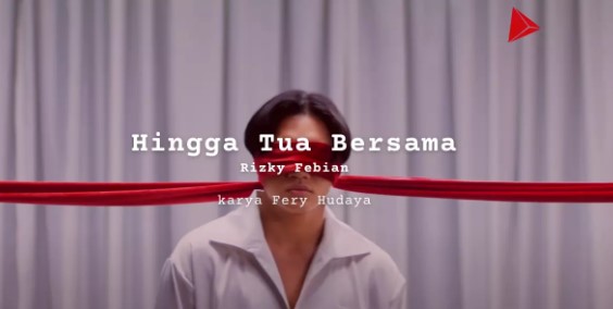 Lirik Lagu Hingga Tua Bersama Ciptaan Fery Hudaya